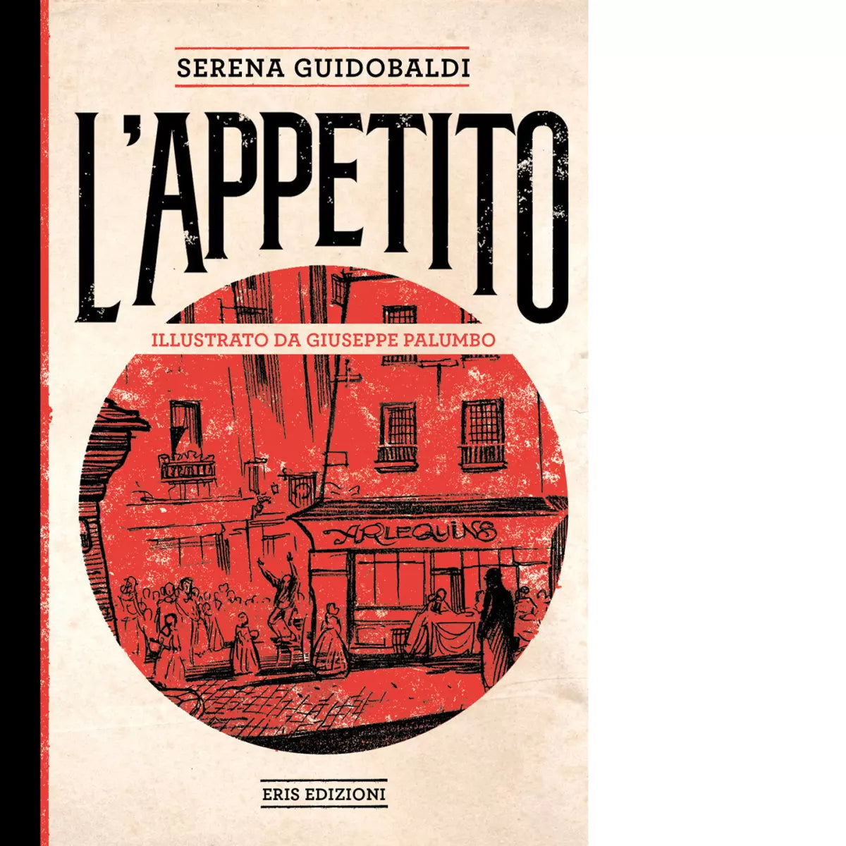 L appetito di Guidobaldi Serena