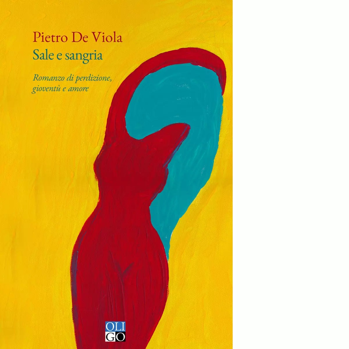 Sale e sangria Romanzo di perdizione