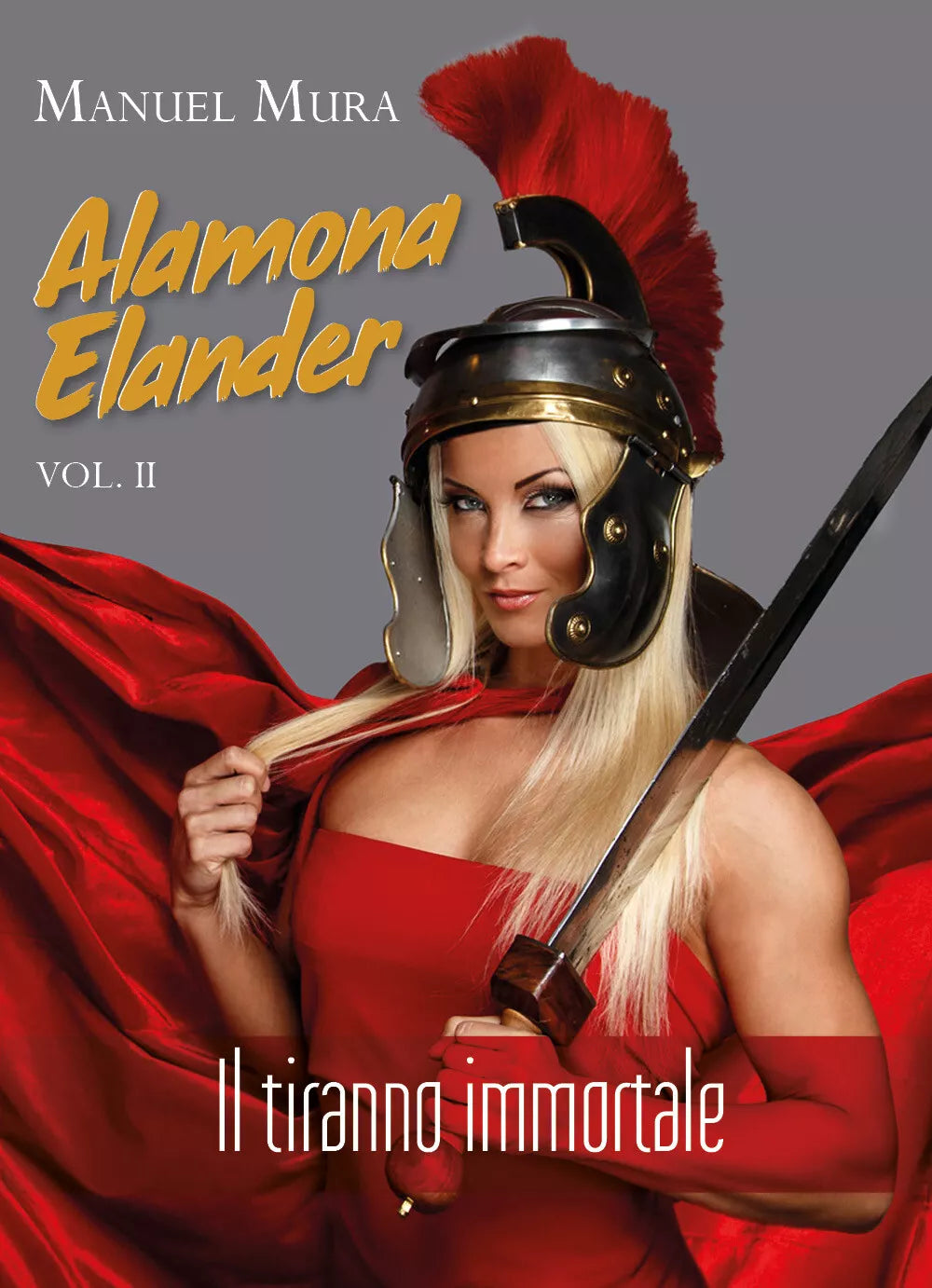 Alamona Elander vol.2 - Il tiranno immortale di Manuel Mura, 2018, Youcanprin