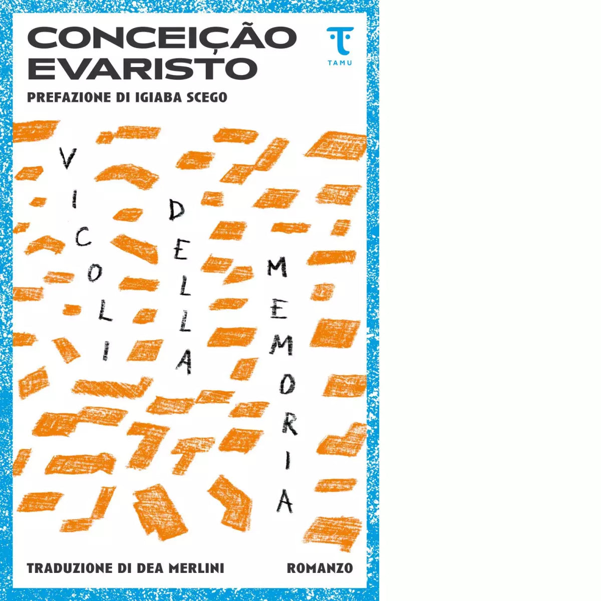 Vicoli della memoria Libro di Concei o Evaristo