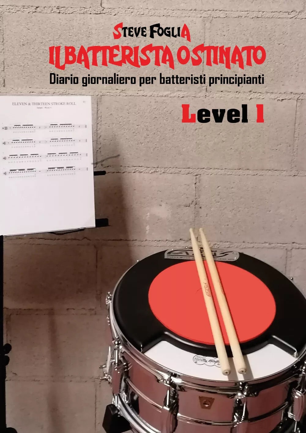 Il batterista ostinato di Stefano Foglia, 2021, Youcanprint