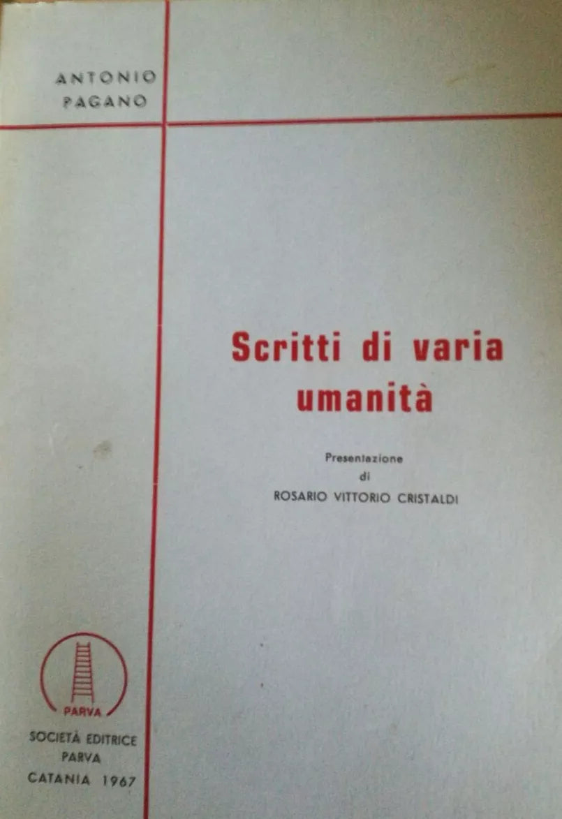 Scritti di varia umanità - Pagano - 1967 - Parvia - lo