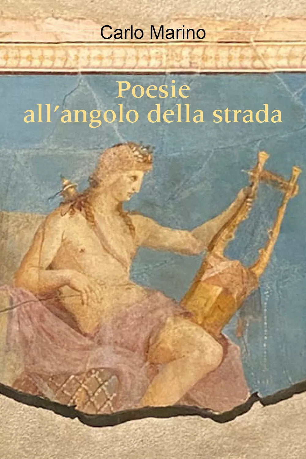 Poesie all’angolo della strada di Carlo Marino, 2021, Youcanprint