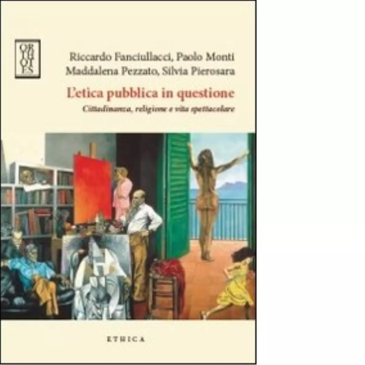 L etica pubblica in questione di R Fanciullacci