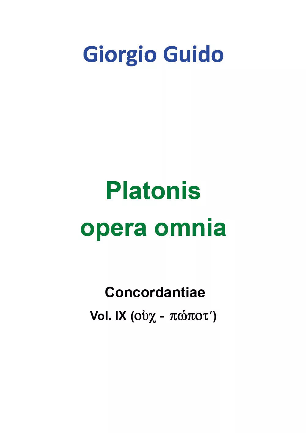 Platonis Opera omnia - Vol. IX - Giorgio Guido, Youcanprint - P