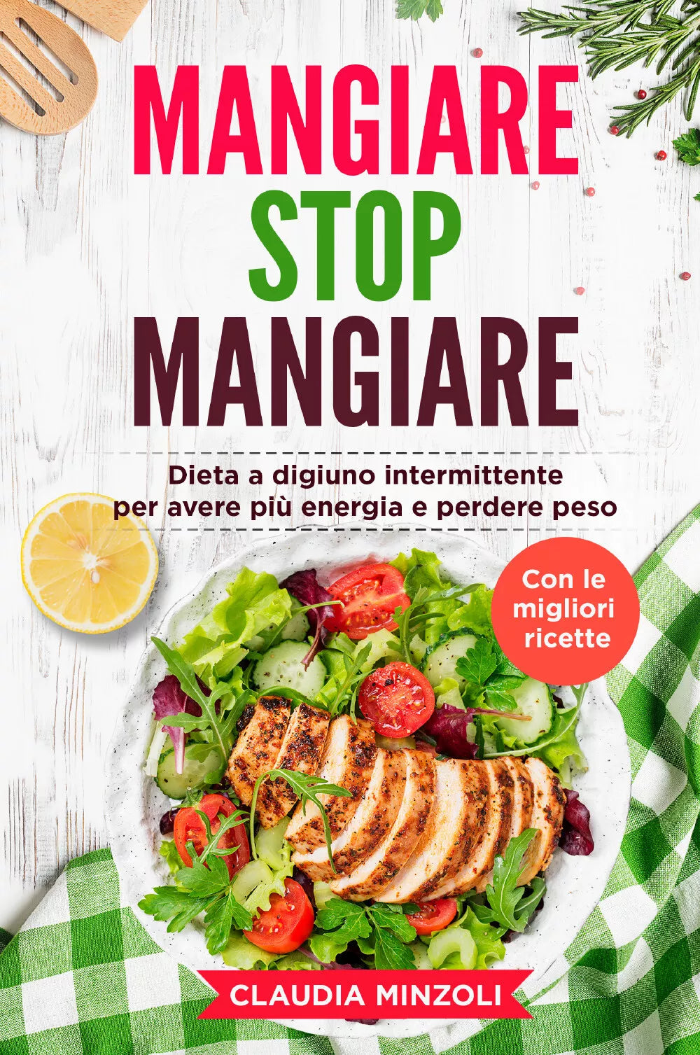 Mangiare Stop Mangiare di Claudia Minzoli