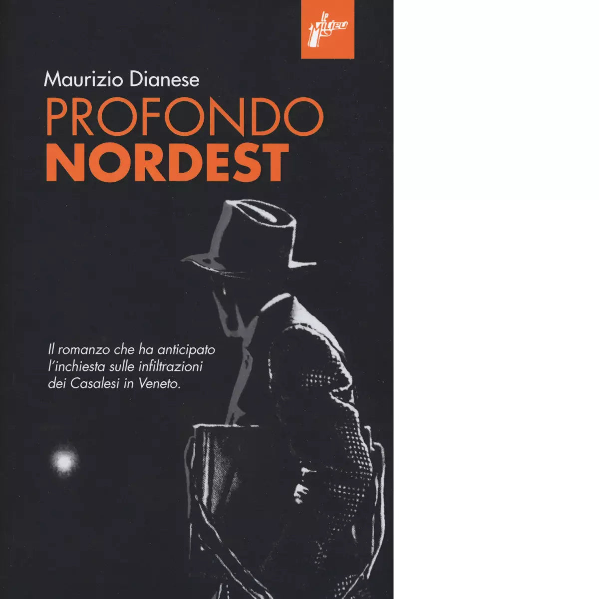 Profondo Nordest di Maurizio Dianese