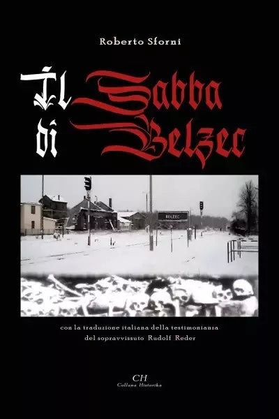 Il sabba di Belzec di Roberto Sforni