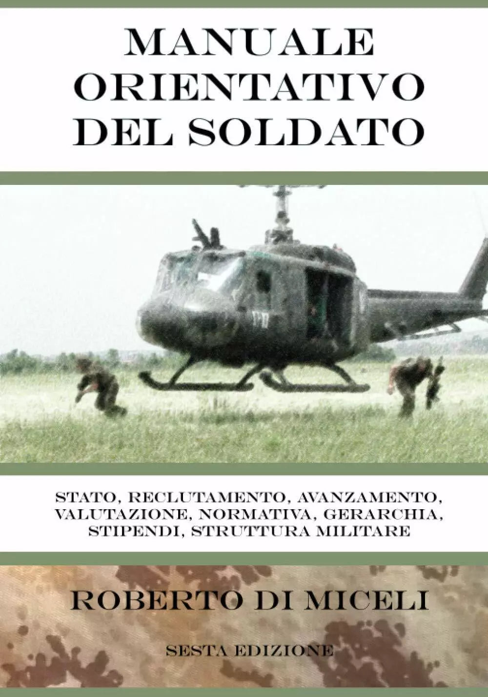 Manuale Orientativo Del Soldato di Roberto Di Miceli, 2019, Indipendently Publ