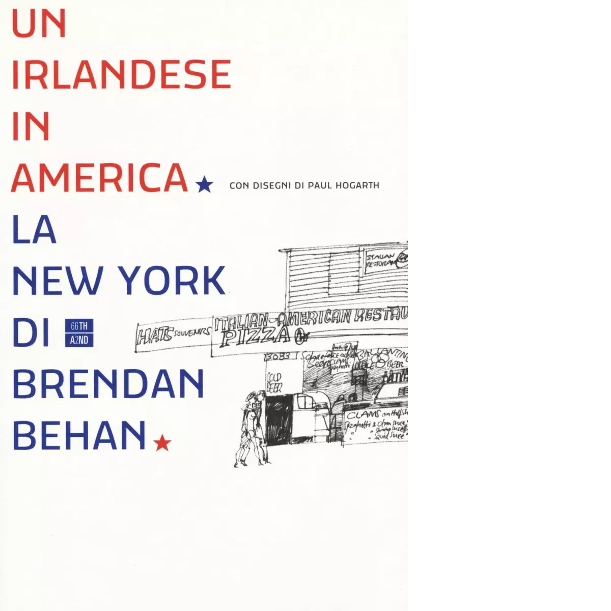 Un irlandese in America La New York di Brendan Behan di Brendan Behan