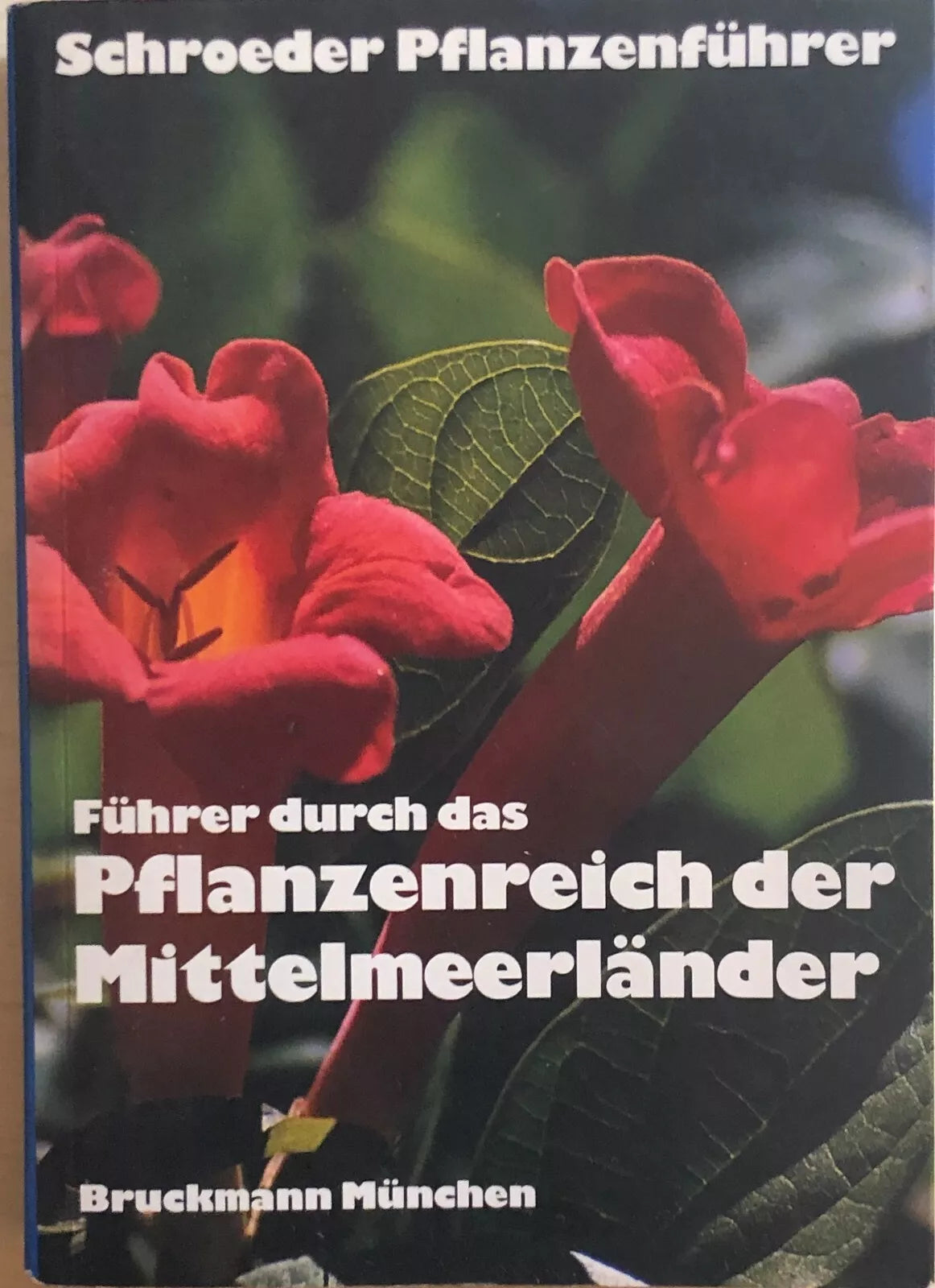 Fuhrer durch das Pflanzenreich der Mittelmeerlander di Werner Grandjot, 1991, Br