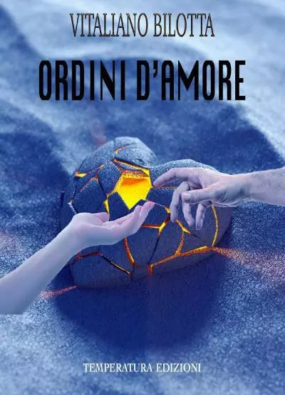Ordini d amore di Vitaliano Bilotta