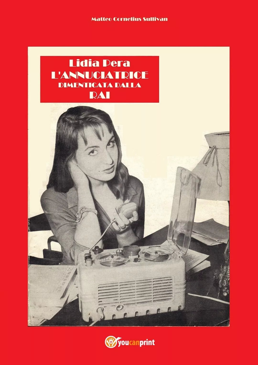 Lidia Pera l’annunciatrice dimenticata dalla RAI di Sullivan Matteo, 2021