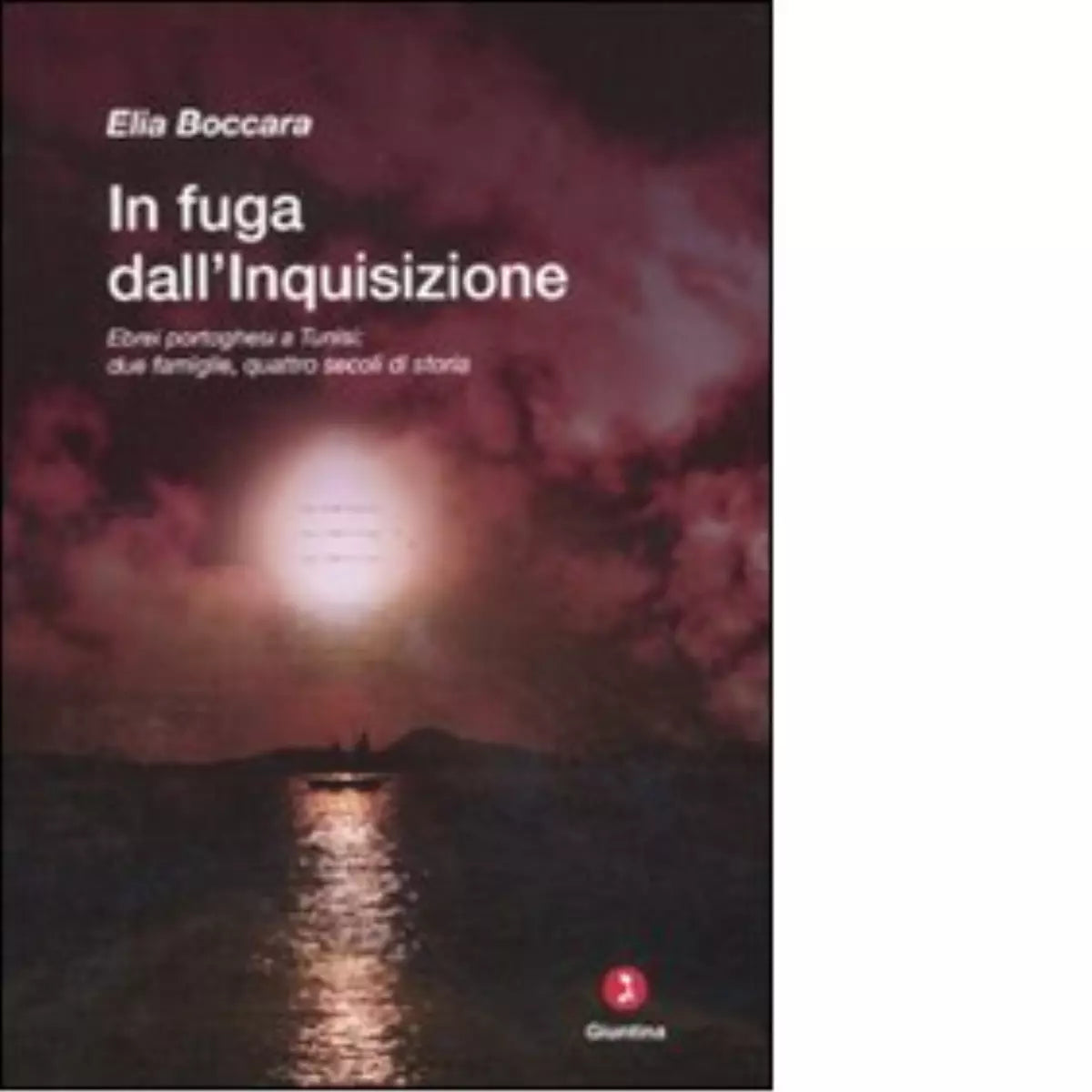 In fuga dall Inquisizione di Elia Boccara