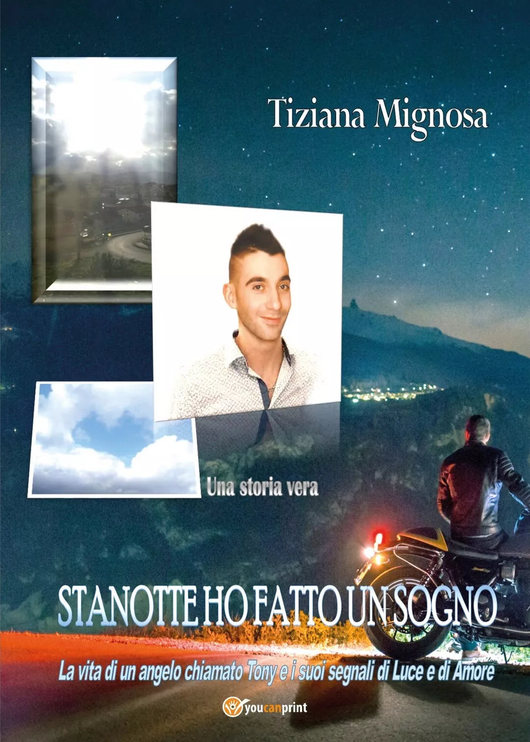 Stanotte ho fatto un sogno di Tiziana Mignosa, 2020, Youcanprint