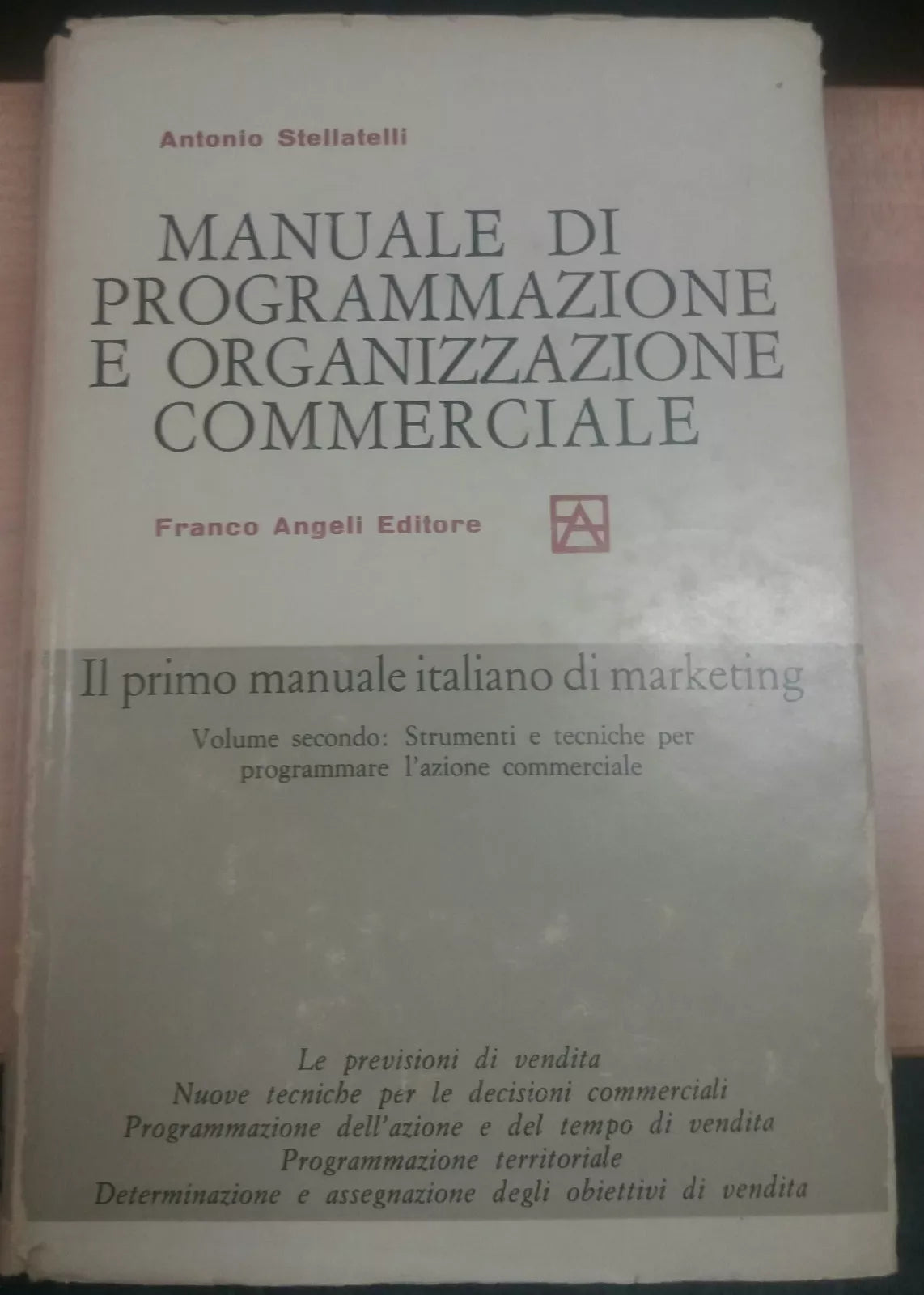 MANUALE DI PROG, E ORGANIZZAZIONE COMM. - A.STELLATELLI - ANGELI - 1967 - M