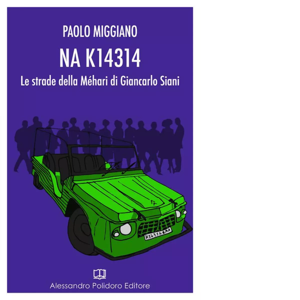 NA K14314 Le strade della M hari di Giancarlo Siani di Paolo Miggiano