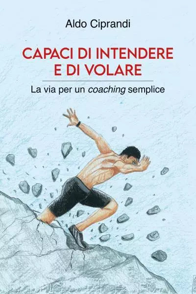 Capaci di intendere e di volare di Aldo Ciprandi