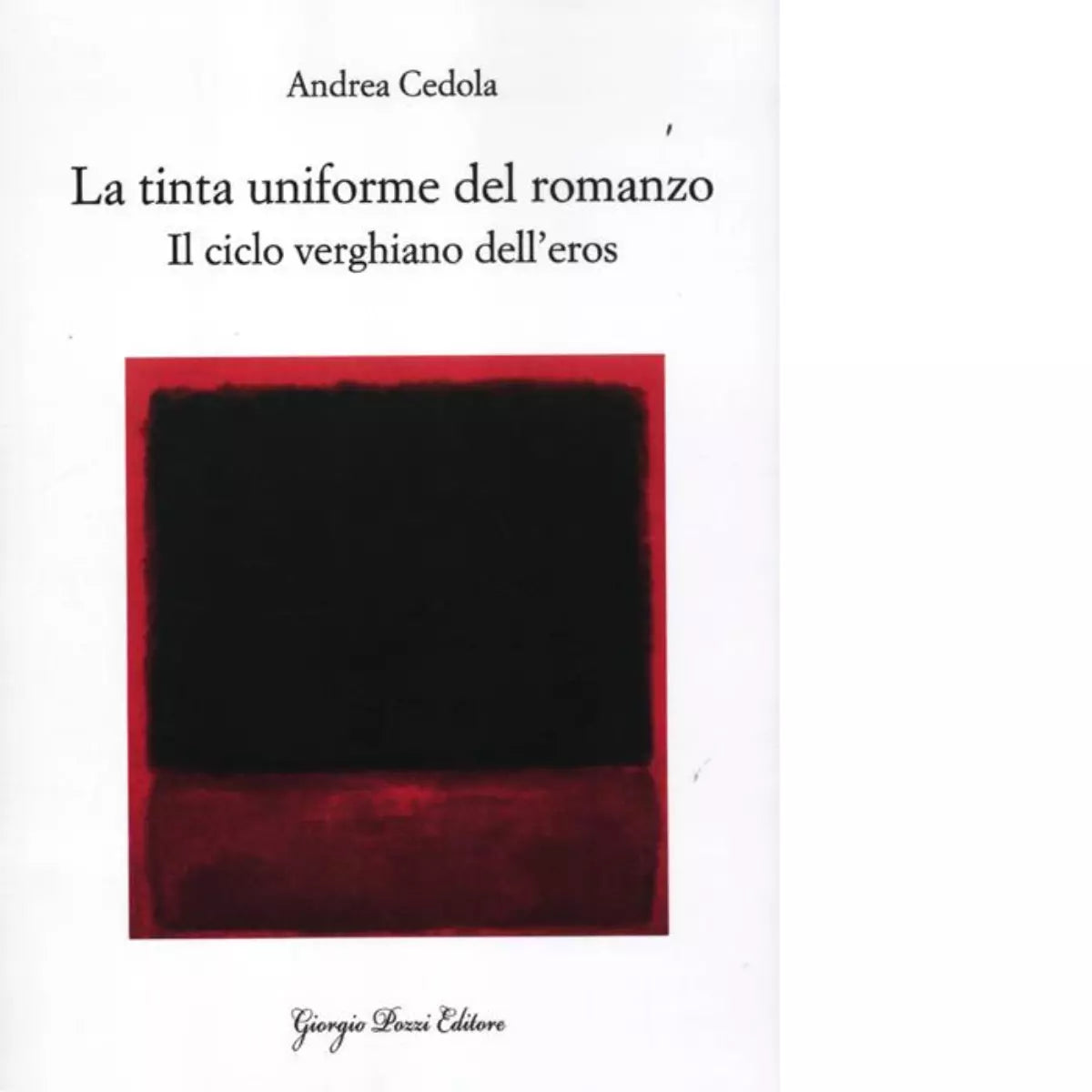 La tinta uniforme del romanzo di Andrea Cedola