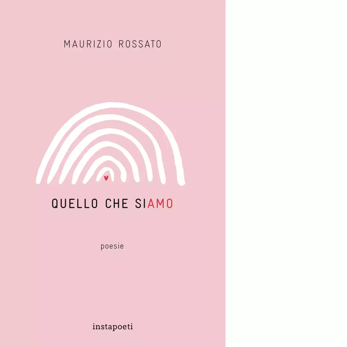 Quello che siamo di Maurizio Rossato