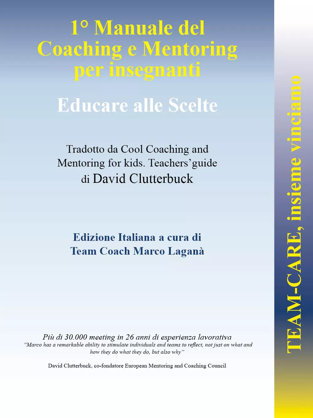 1 Manuale di Coaching e Mentoring per insegnanti di Marco Lagan