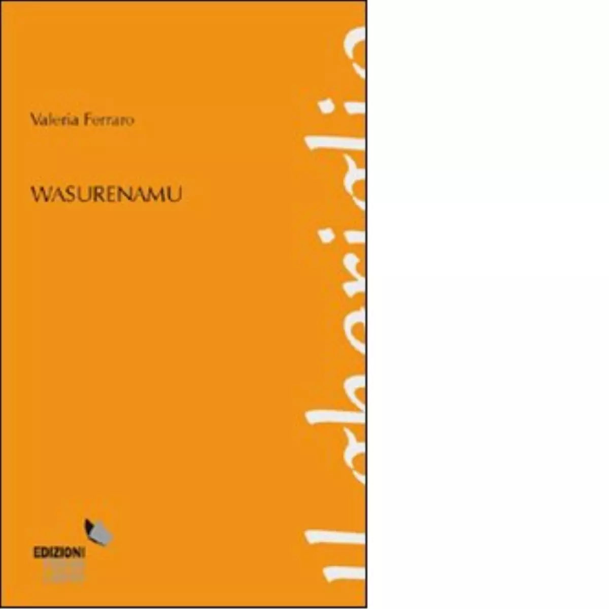Wasurenamu di Ferraro Valeria