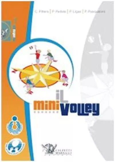 Il minivolley Fondamenti scientifici e metodologia applicativa Con DVD