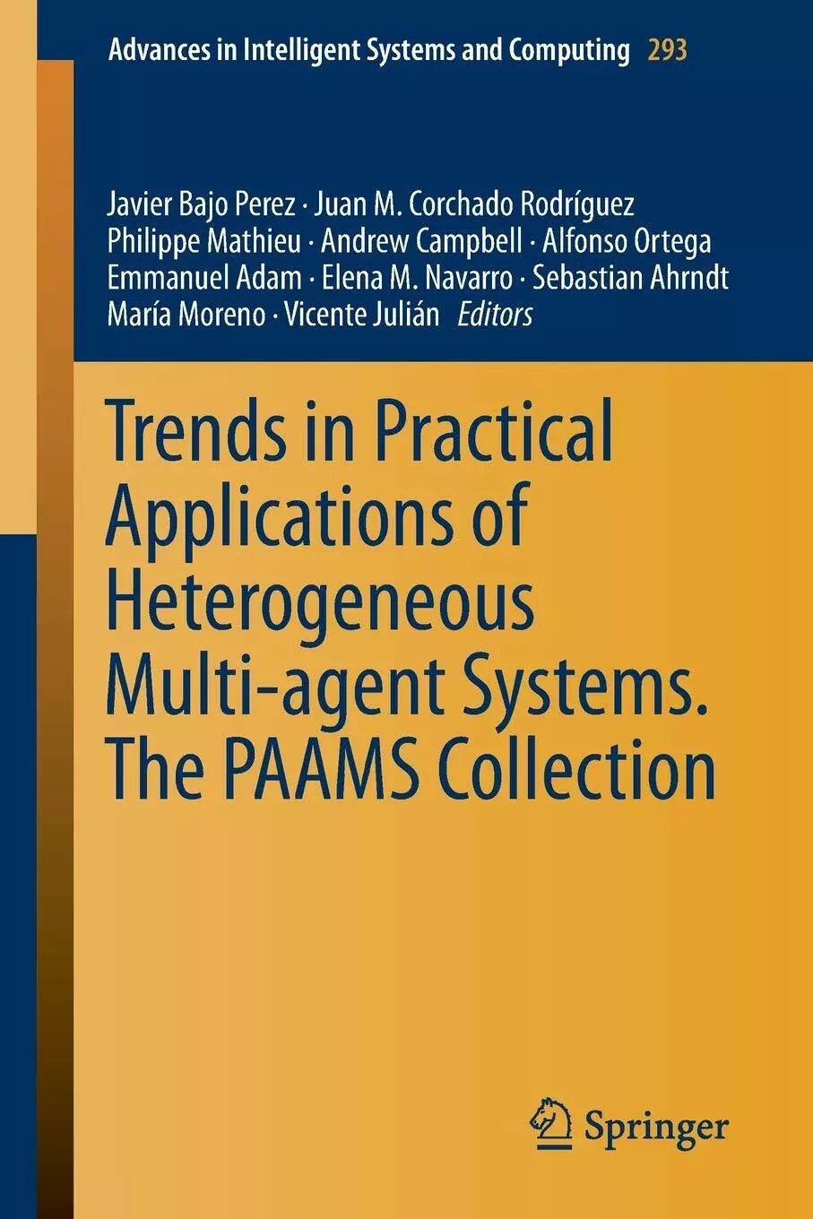 Trends in Practical Applications of Heterogeneous Multi