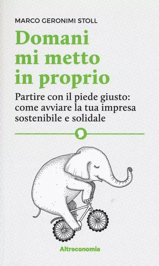 Domani mi metto in proprio Partire con il piede giusto