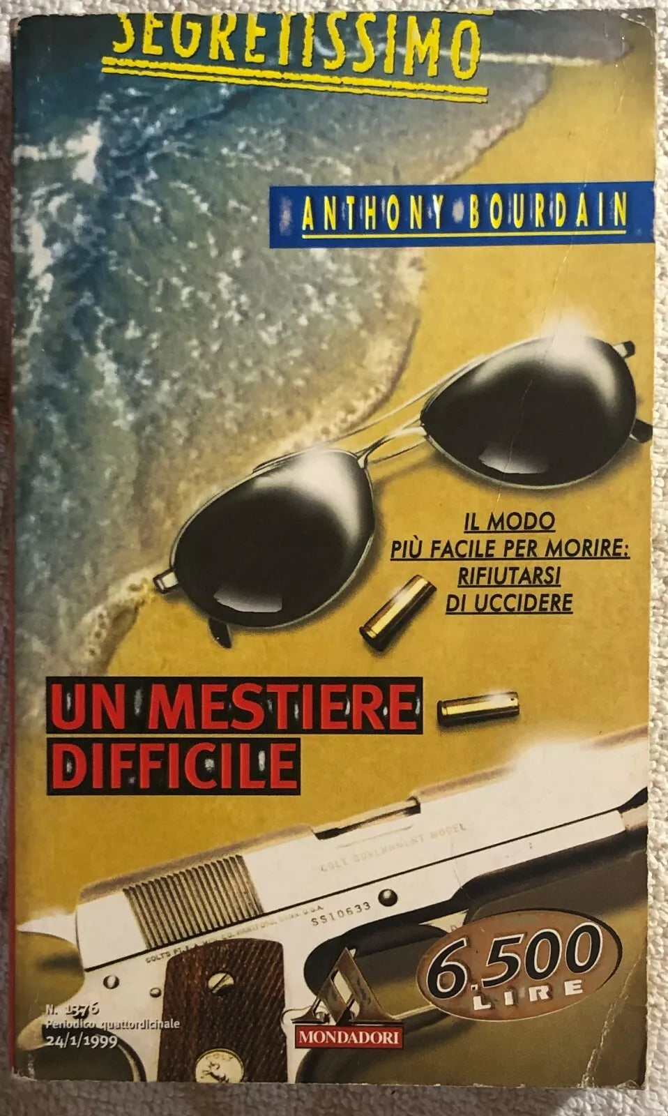 Un mestiere difficile di Anthony Bourdain, 1999, Mondadori