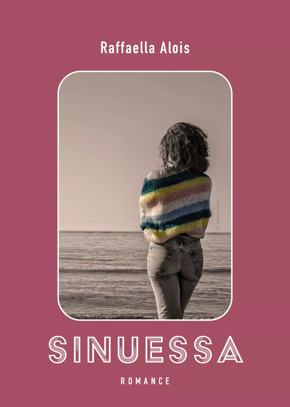 Sinuessa di Raffaella Alois