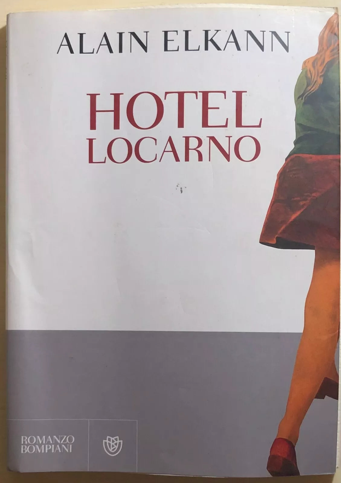 Hotel Locarno di Alain Elkann, 2011, Bompiani