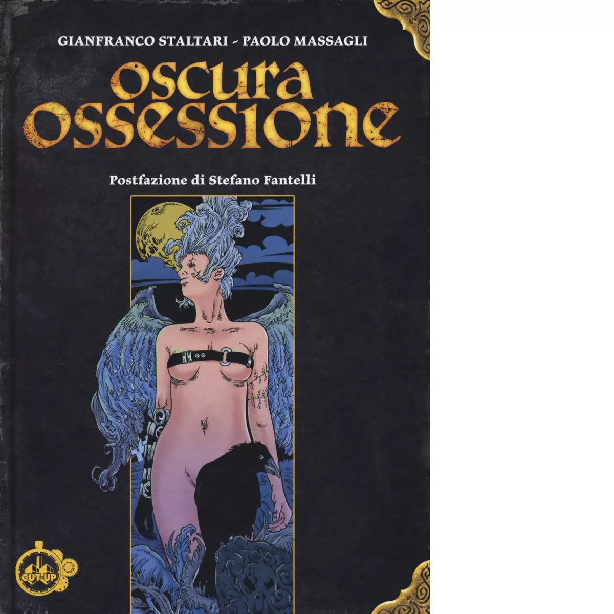 Oscura ossessione di Gianfranco Staltari