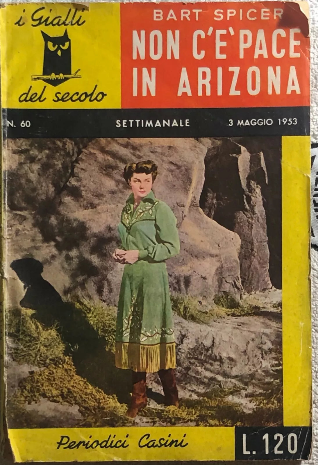 Non c’e pace in Arizona di Bart Spicer, 1953, Periodici Casini