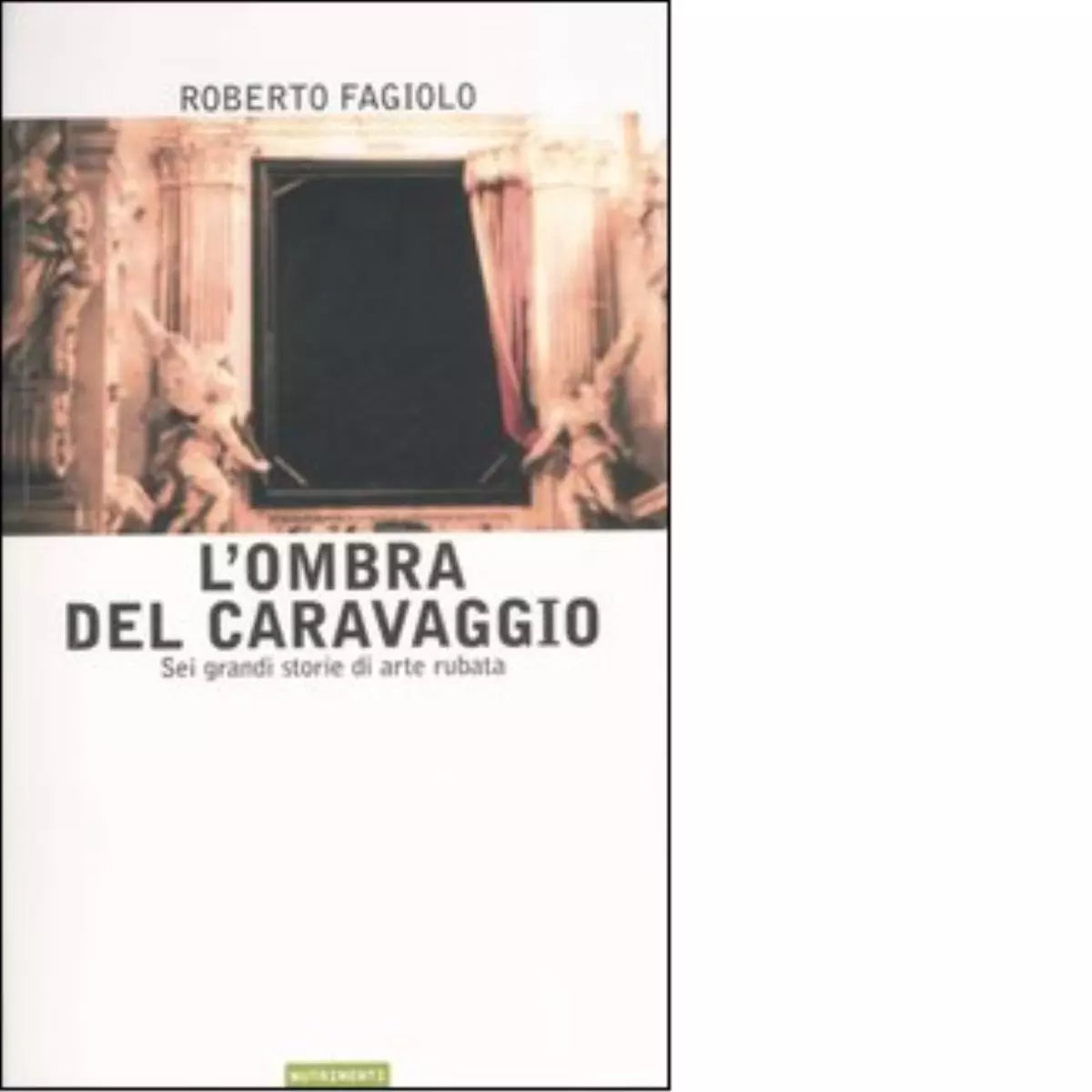 L ombra del Caravaggio di Roberto Fagiolo