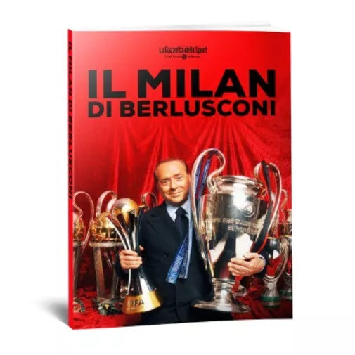Il Milan di Berlusconi di Aa vv
