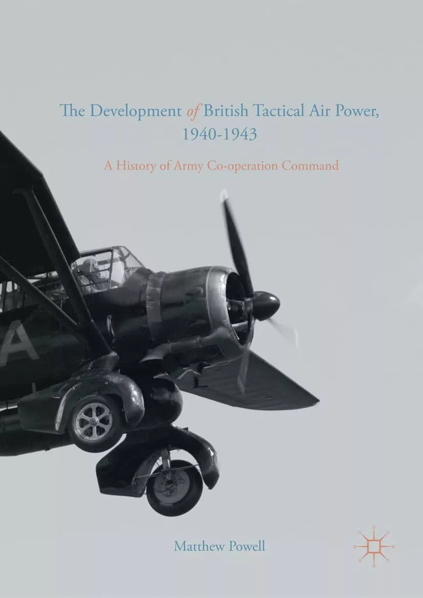 The Development of British Tactical Air Power