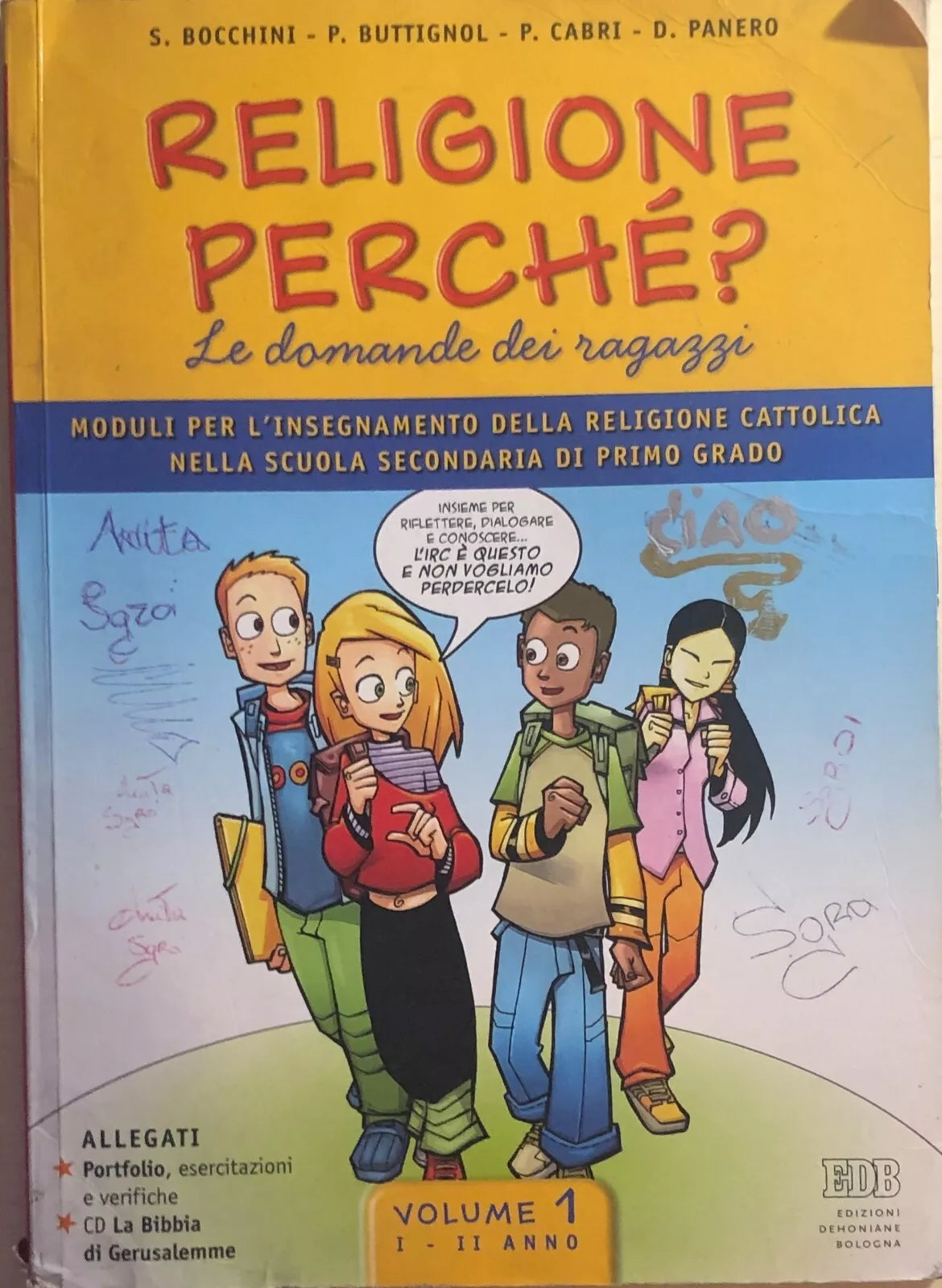 Religione perche? Le domande dei ragazzi vol.I di Aa.vv., 2006, Edb