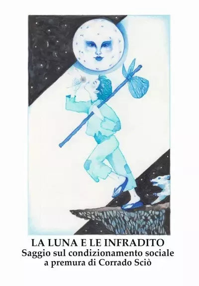La luna e le infradito di Corrado Sci