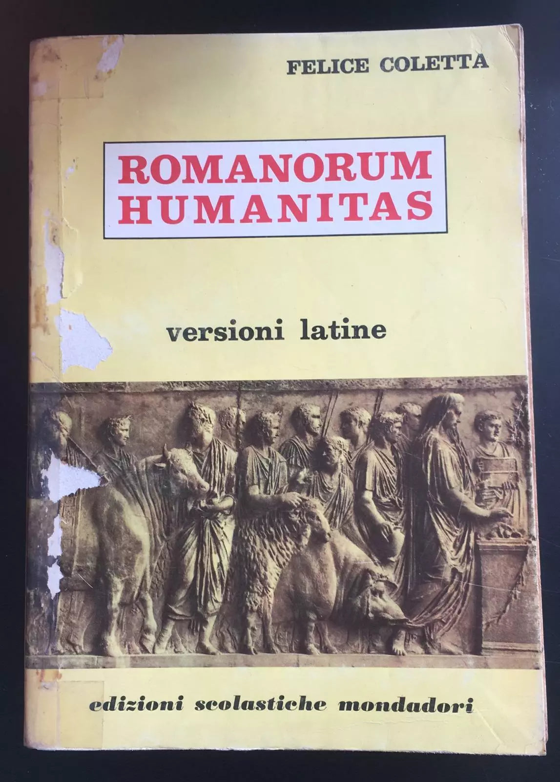 Romanorum Humanitas - Felice Coletta, Mondadori - P