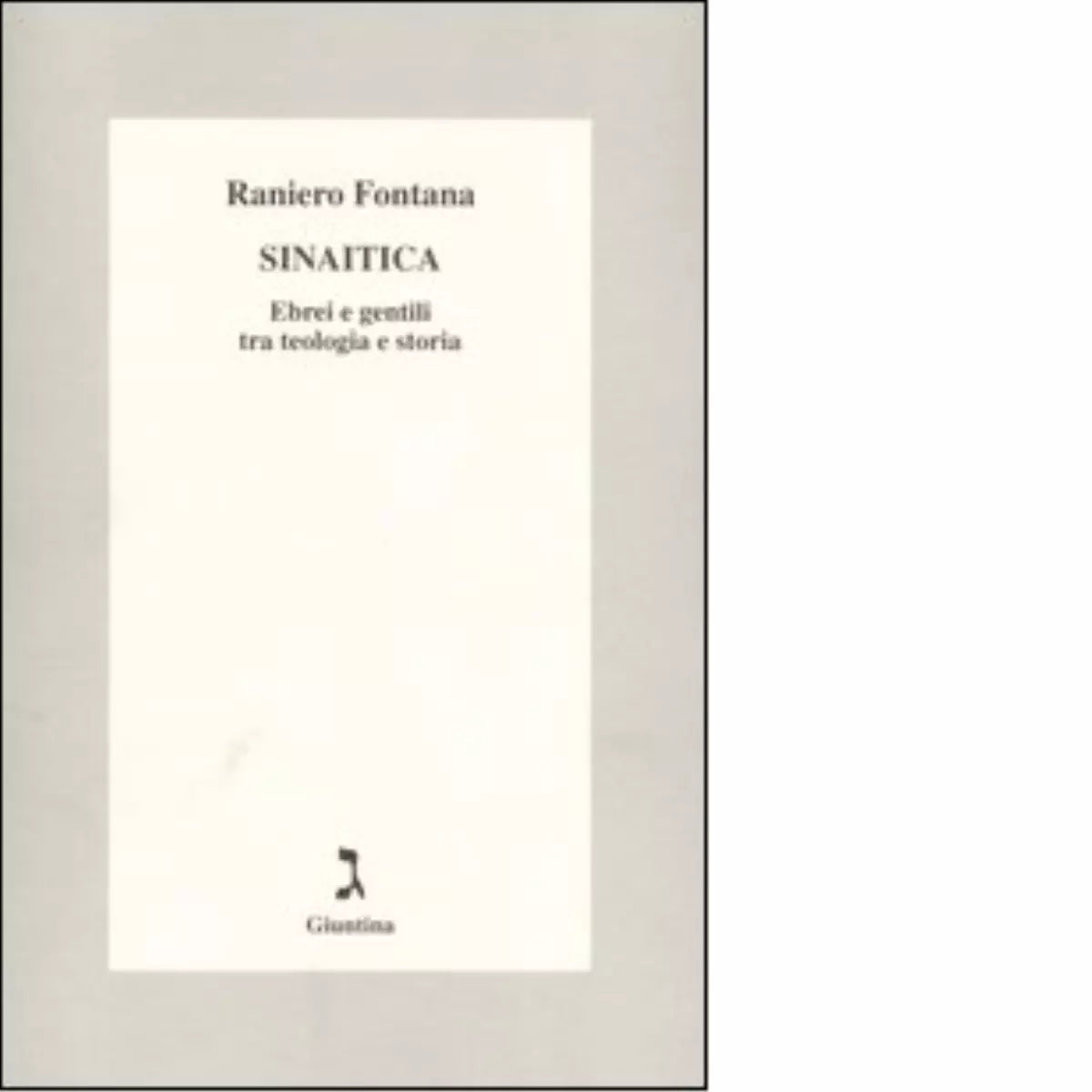 Sinaitica di Raniero Fontana