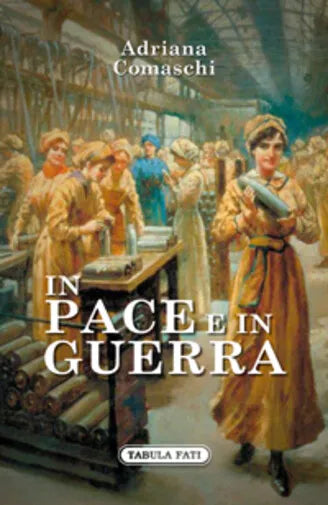 In pace e in guerra di Adriana Comaschi, 2019, Tabula Fati