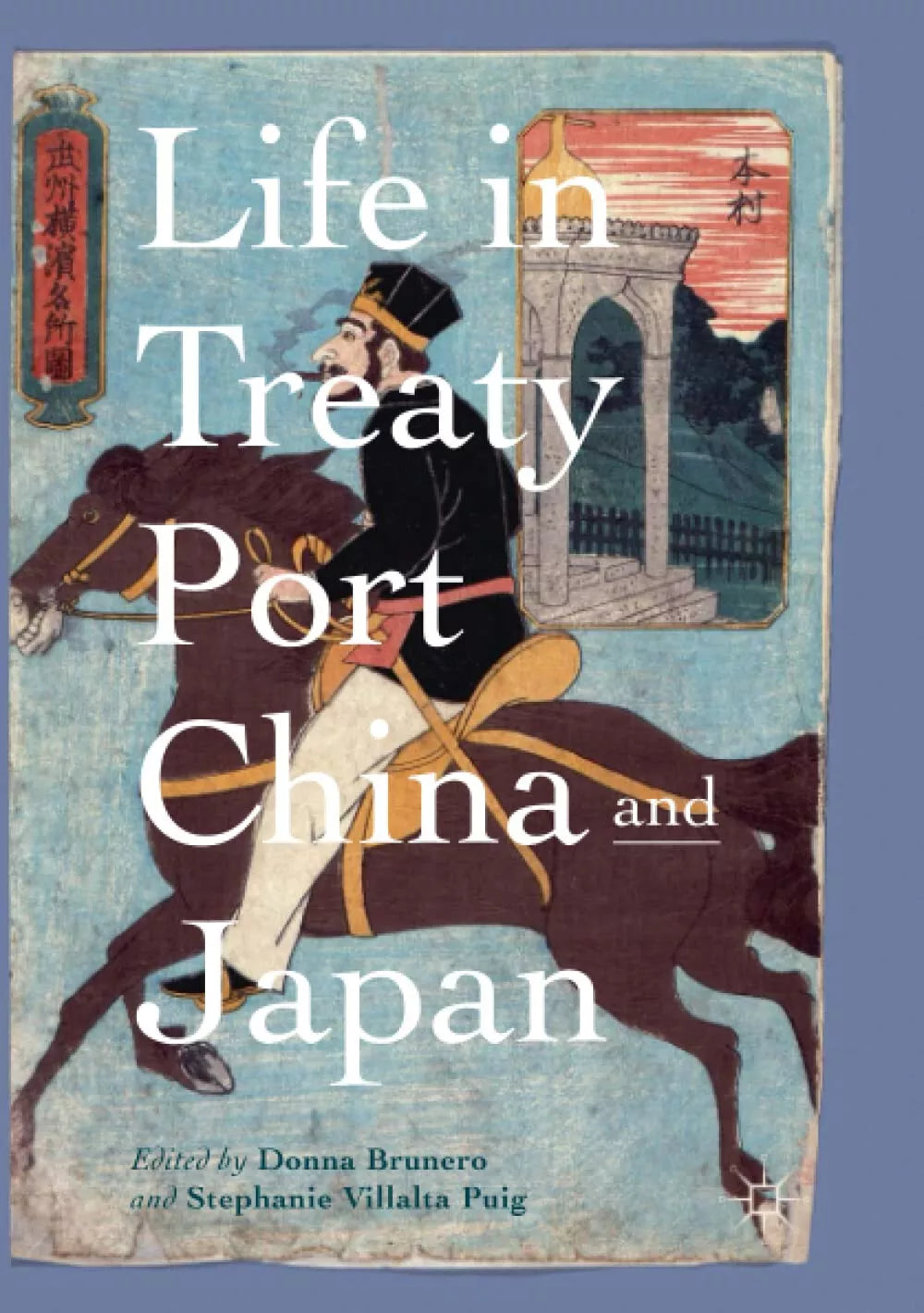 Life in Treaty Port China and Japan