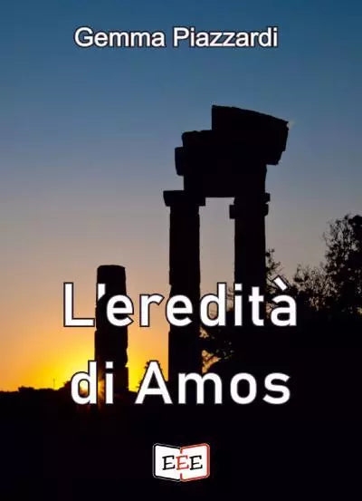 L eredit di Amos di Gemma Piazzardi