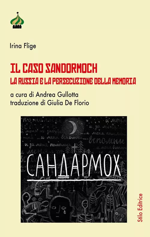 Il caso Sandormoch La Russia e la persecuzione della memoria