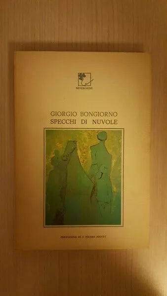 Giorgio Bongiorno - Specchi di Nuvole - ed. Severgnini - ER