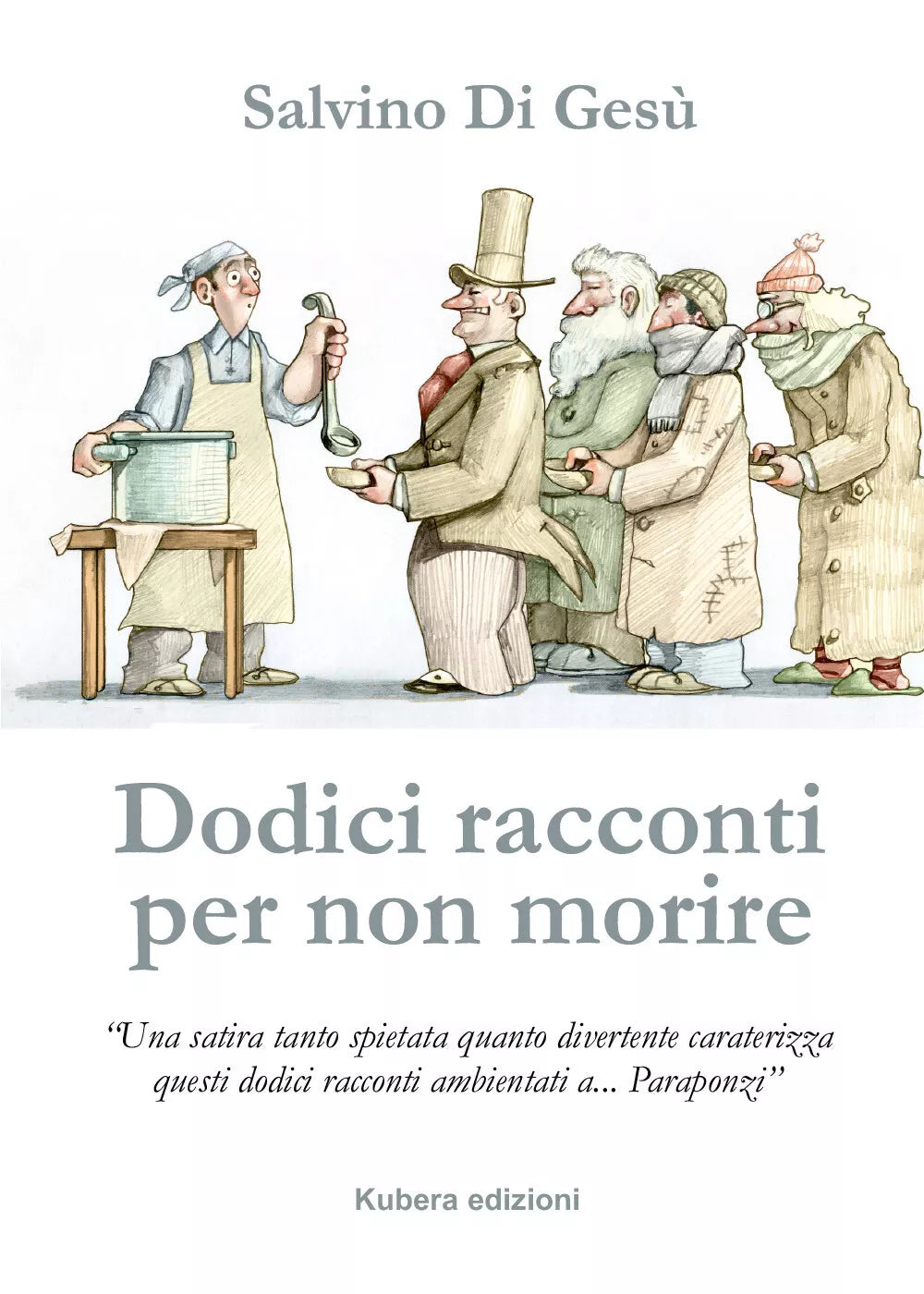 Dodici racconti per non morire di Salvino Di Ges
