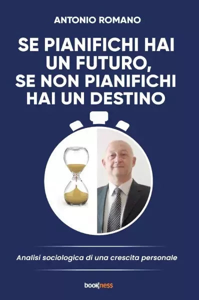 Se pianifichi hai un futuro