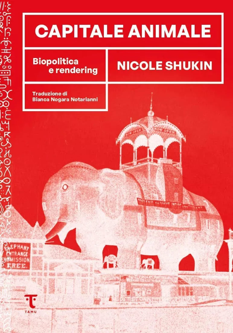 CAPITALE ANIMALE BIOPOLITICA E RENDERING di Nicole Shukin