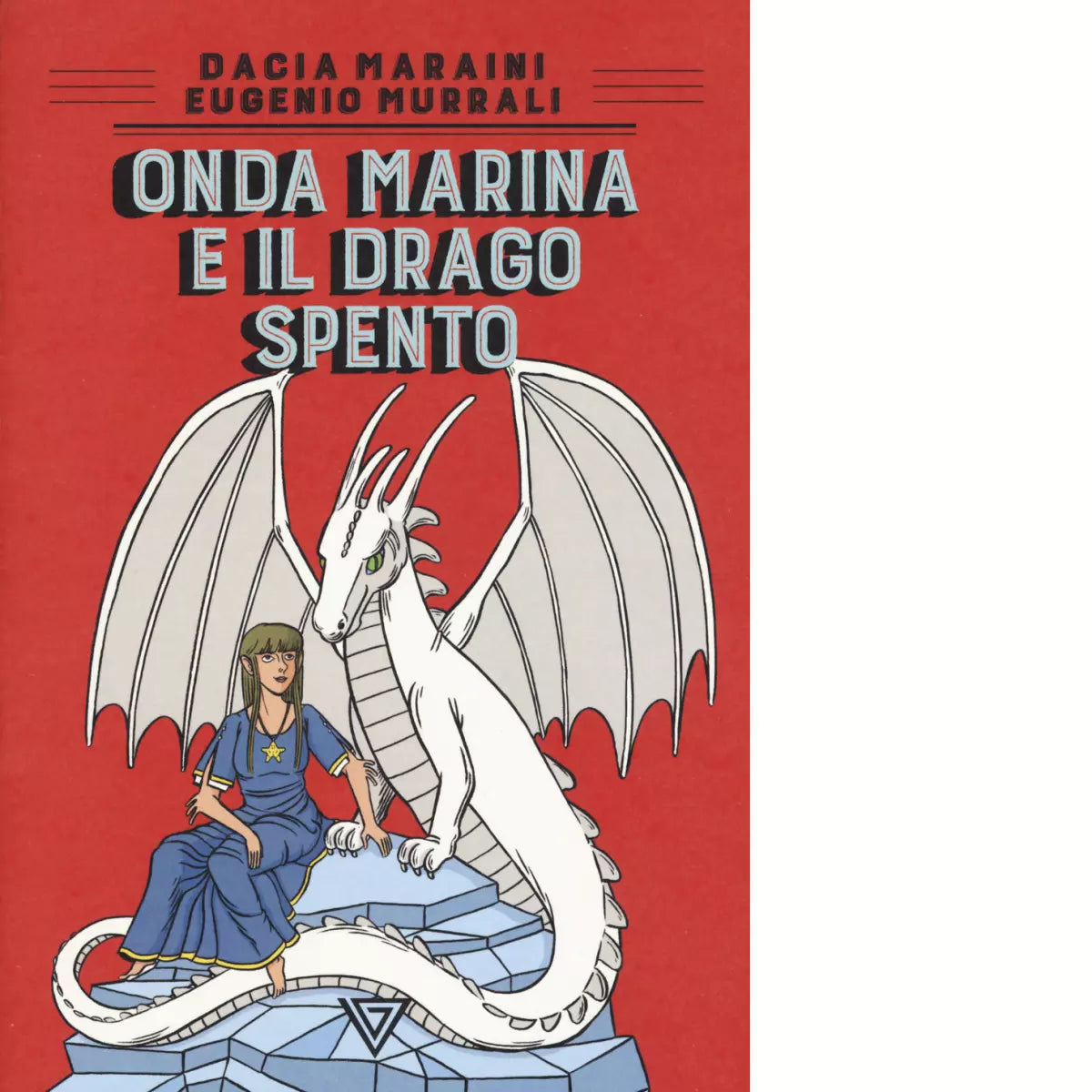 Onda Marina e il drago Spento di Dacia Maraini